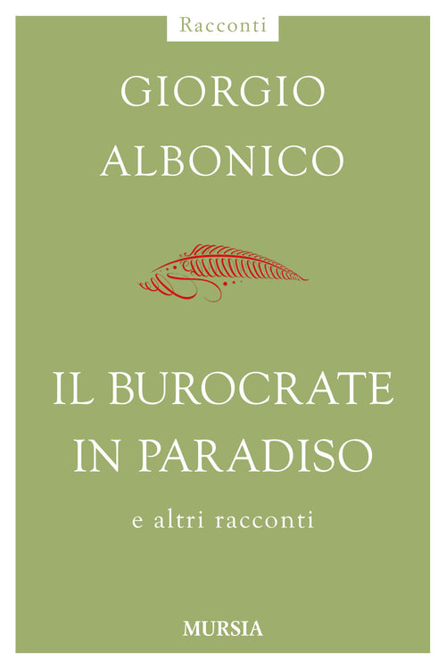 Il burocrate in paradiso e altri racconti