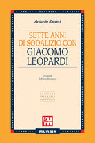 Sette anni di sodalizio con Giacomo Leopardi