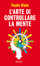 L'arte di controllare la mente