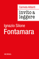 Invito a leggere Fontamara di Ignazio Silone