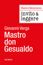 Invito a leggere Mastro don Gesualdo di Giovanni Verga