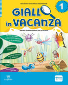 Giallo in vacanza. Attivit multidisciplinari per le vacanze. Per la Scuola elementare. Vol. 1: 4 Caratteri. Con Inserto delle regole, Logicando, Narrativa: I tre porcellini e The fox and the crow