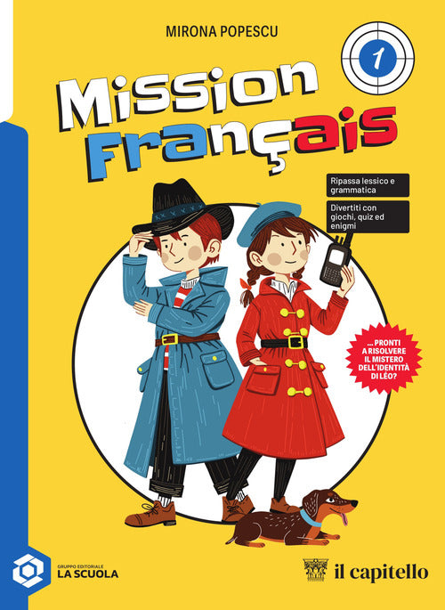Mission Fançais. Per la Scuola media. Vol. 1