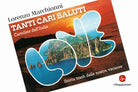 Tanti cari saluti. Cartoline dall'Italia. Storia trash delle nostre vacanze