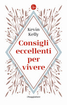 Consigli eccellenti per vivere