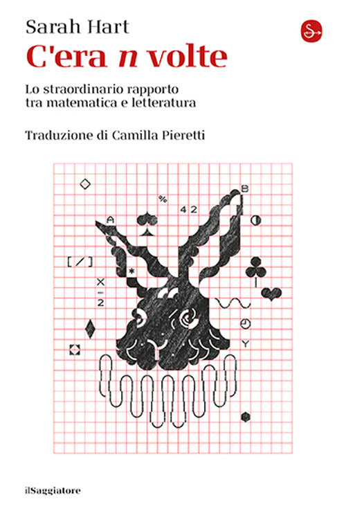 Cera n volte. Lo straordinario rapporto tra matematica e letteratura