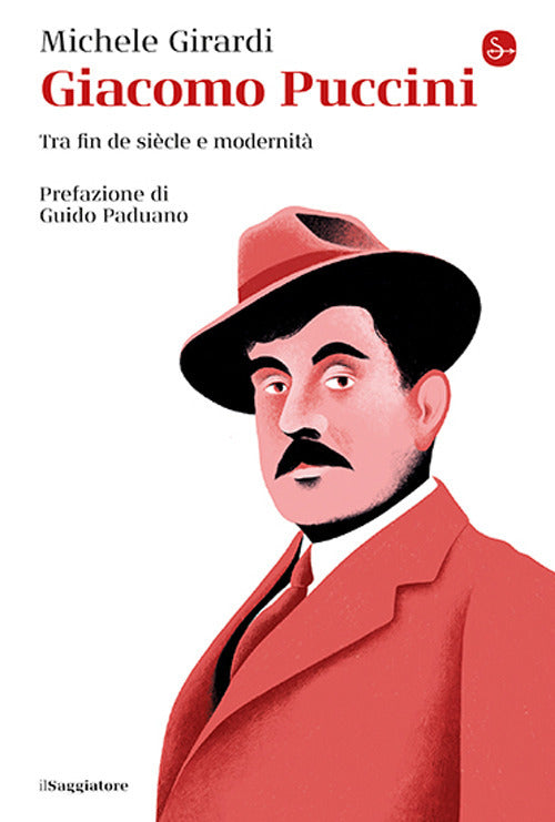 Giacomo Puccini. Tra fin de sicle e modernit