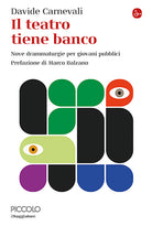 Il teatro tiene banco. Nove drammaturgie per giovani pubblici