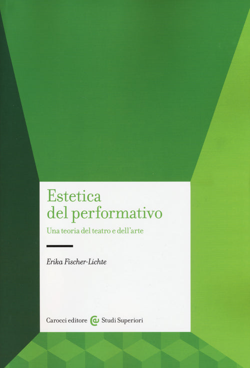 Estetica del performativo. Una teoria del teatro e dell'arte