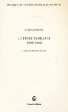 Lettere familiari 1908-1968