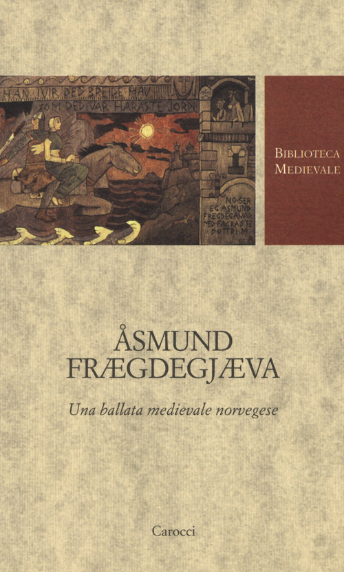 smund Frgdegjva. Una ballata medievale norvegese. Testo norvegese a fronte