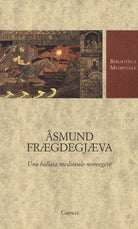 smund Frgdegjva. Una ballata medievale norvegese. Testo norvegese a fronte