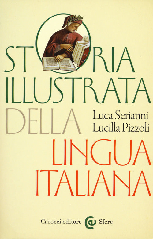 Storia illustrata della lingua italiana