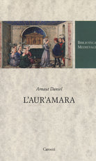 L'aur'amara. Testo provenzale a fronte