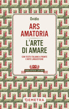 Ars amatoria. L'arte di amare. Testo latino a fronte