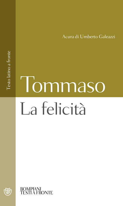 La felicità. Testo latino a fronte