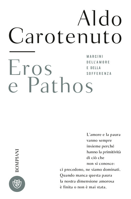 Eros e pathos. Margini dell'amore e della sofferenza