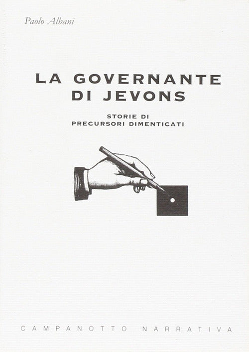 La governante di Jevons. Storie di precursori dimenticati
