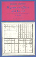 Il grande affare dei Lumi. Storia editoriale dell'Encyclopdie. 1775-1800