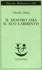 Il mostro ama il suo labirinto