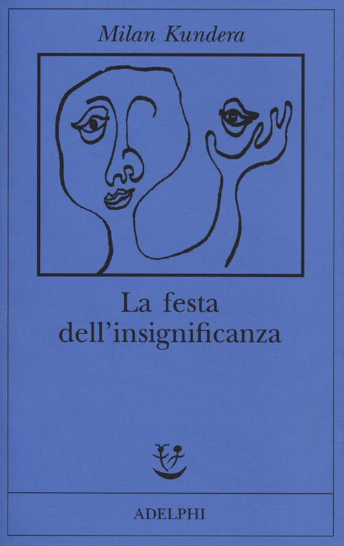 La festa dell'insignificanza