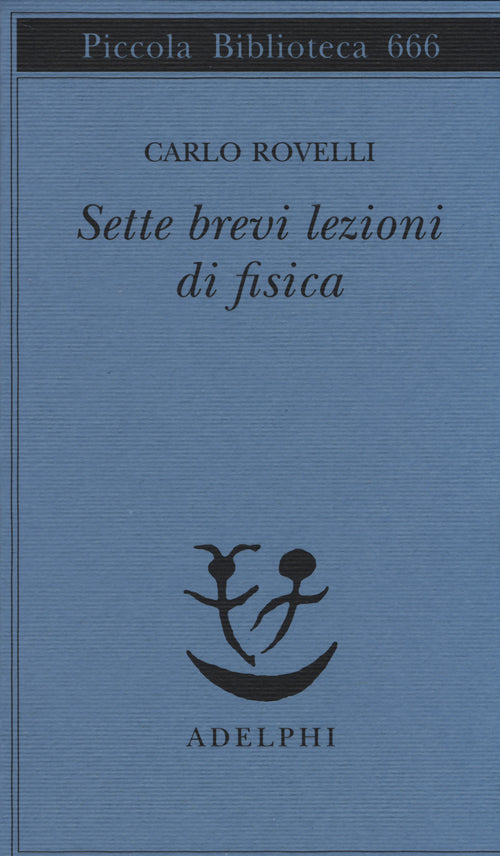 Sette brevi lezioni di fisica