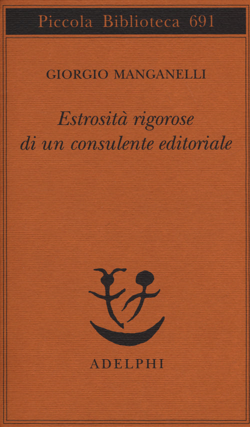 Estrosità rigorose di un consulente editoriale