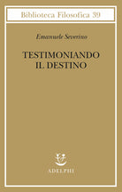 Testimoniando il destino