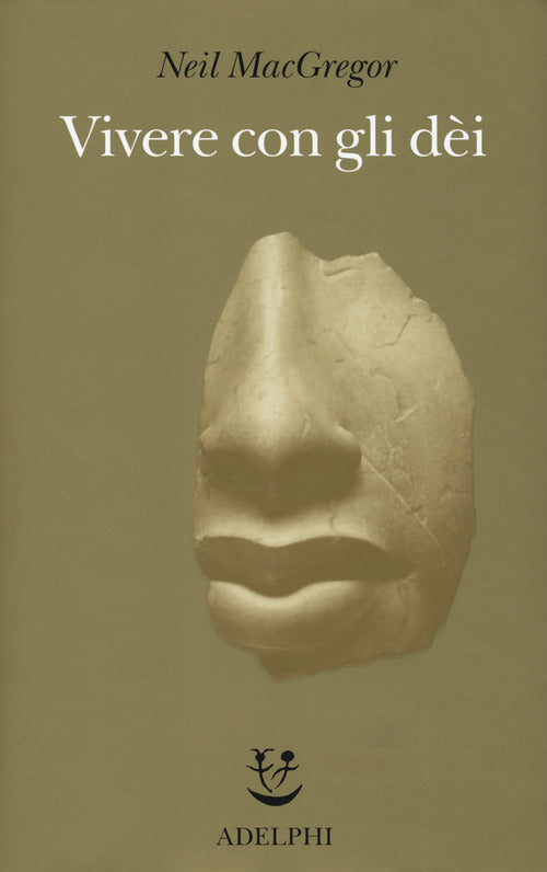 Vivere con gli dei. Genti e credenze