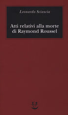Atti relativi alla morte di Raymond Roussel