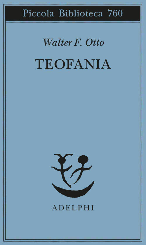 Teofania. Lo spirito della religione greca antica