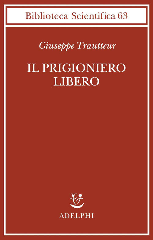 Il prigioniero libero