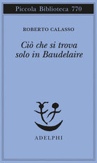 Ciò che si trova solo in Baudelaire