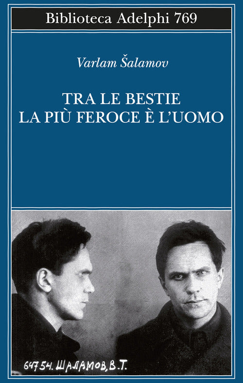 Tra le bestie la pi feroce luomo