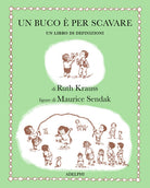 Un buco per scavare