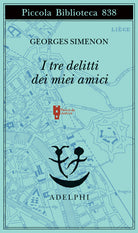 I tre delitti dei miei amici
