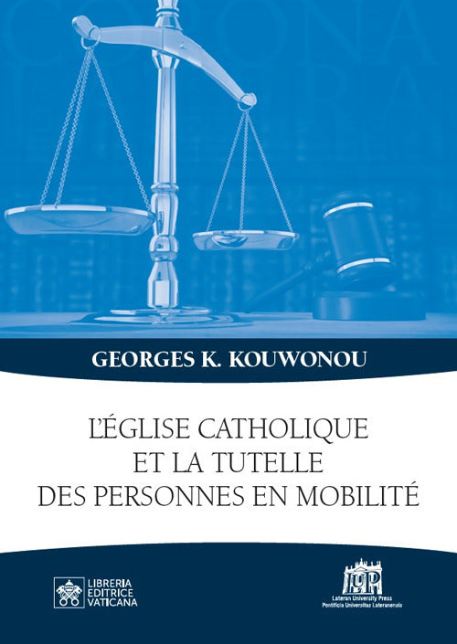 L'glise catholique et la tutelle des personnes en mobilit