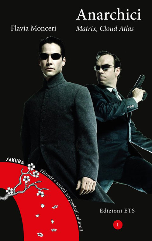 Anarchici. Matrix, Cloud Atlas