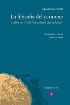 La filosofia del cannone e altri scritti di psicologia del soldato