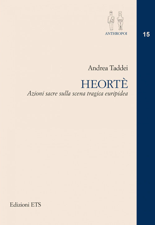 Heort. Azioni sacre sulla scena tragica euripidea
