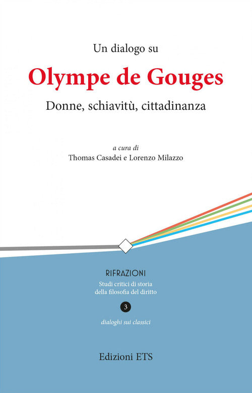 Un dialogo su Olympe de Gouges. Donne, schiavit, cittadinanza