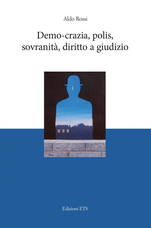 Demo-crazia, polis, sovranit, diritto a giudizio