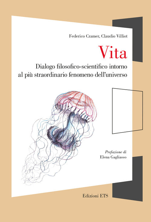 Vita. Dialogo filosofico-scientifico intorno al pi straordinario fenomeno dell'universo