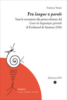 Fra langue e parole. Tutte le recensioni alla prima edizione del Cours de linguistique gnrale di Ferdinand de Saussure (1916)