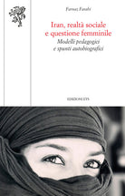 Iran, realt sociale e questione femminile. Modelli pedagogici e spunti autobiografici