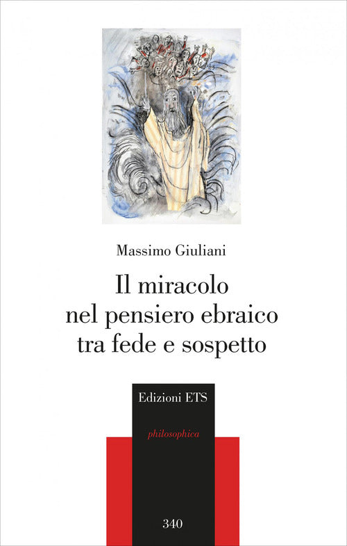 Il miracolo nel pensiero ebraico tra fede e sospetto
