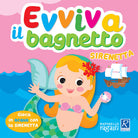 Sirenetta. Evviva il bagnetto