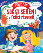 Fiabe per sogni sereni e risvegli felici