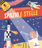 Spazio e stelle. Alla scoperta di...