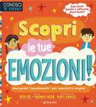 Scopri le tue emozioni. Conosci te stesso